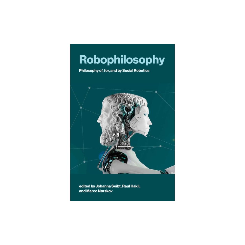 Mit press ltd Robophilosophy (häftad, eng)