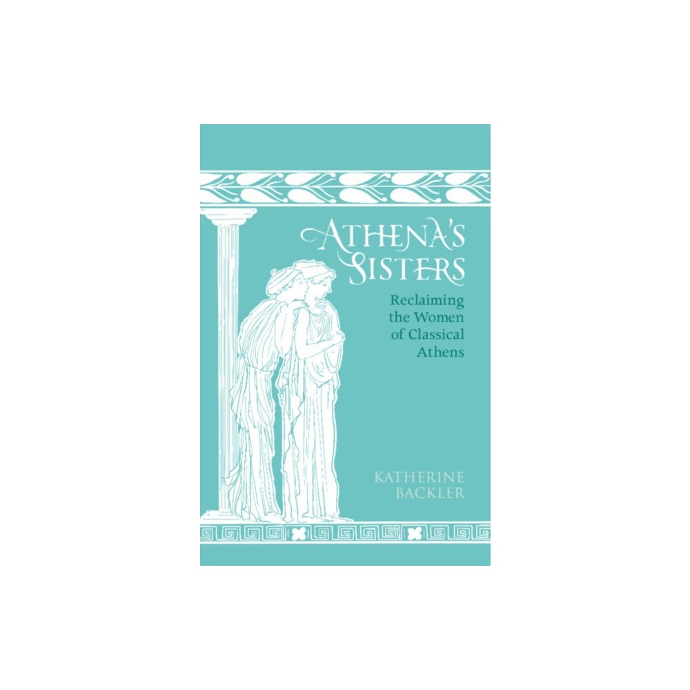 Cambridge University Press Athena's Sisters (inbunden, eng)