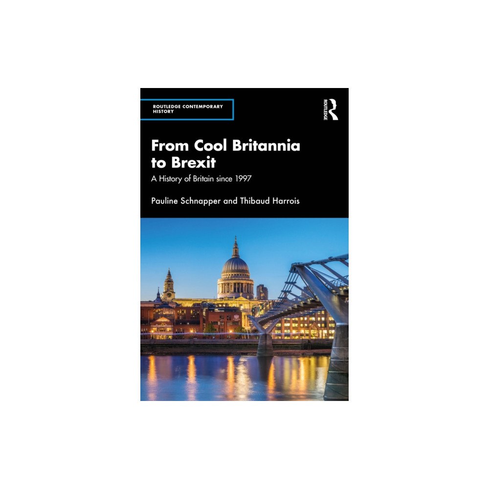 Taylor & francis ltd From Cool Britannia to Brexit (häftad, eng)