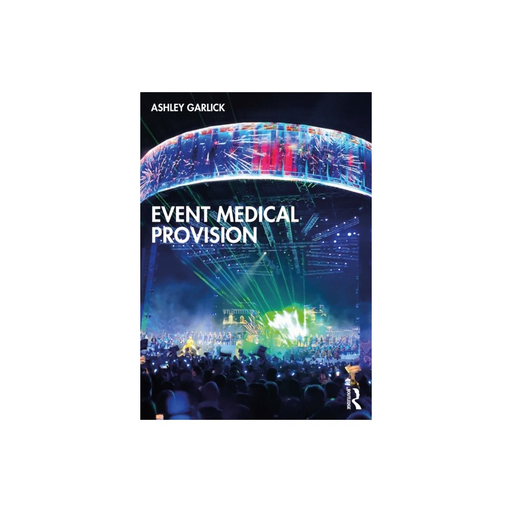 Taylor & francis ltd Event Medical Provision (häftad, eng)