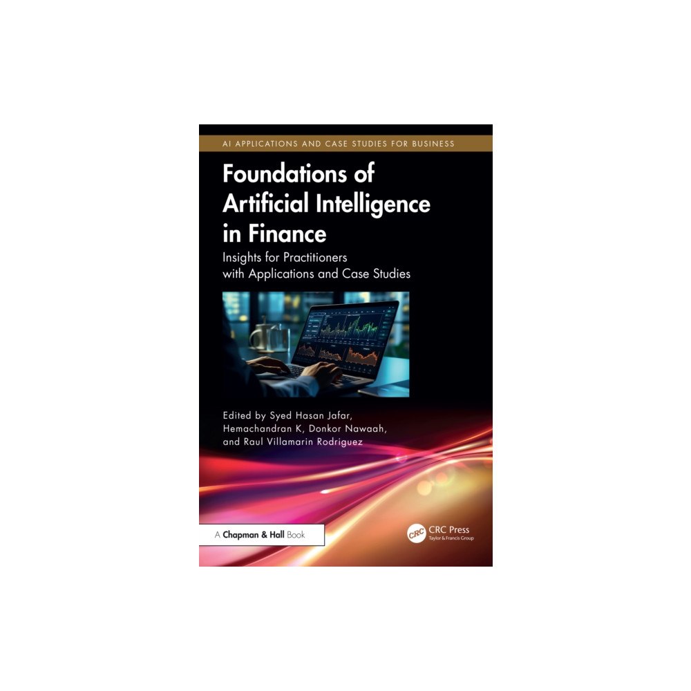 Taylor & francis ltd Foundations of Artificial Intelligence in Finance (häftad, eng)