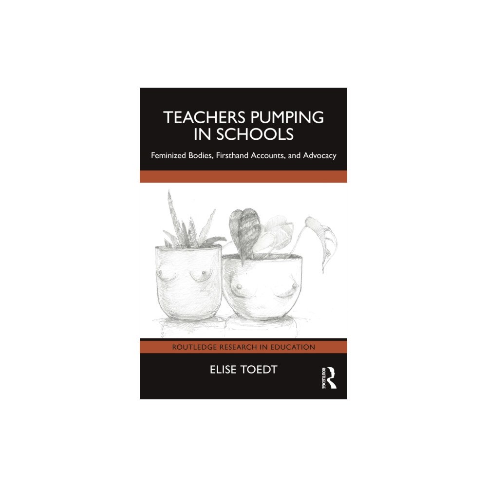 Taylor & francis ltd Teachers Pumping in Schools (häftad, eng)