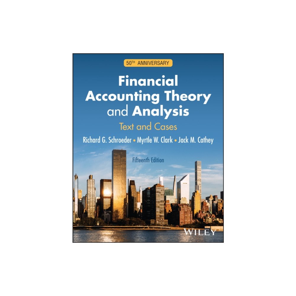 John Wiley & Sons Inc Financial Accounting Theory and Analysis: Text and  Cases, 15th Edition (häftad, eng)