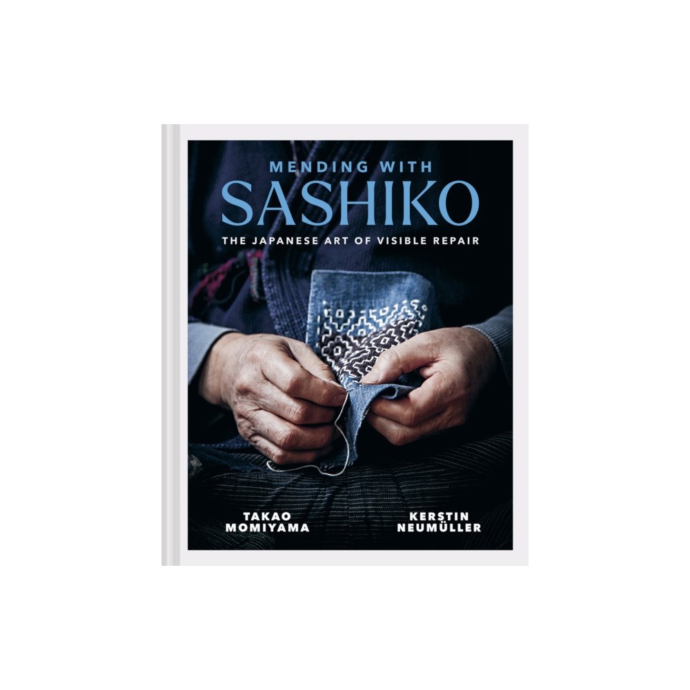 Batsford Mending with Sashiko (inbunden, eng)