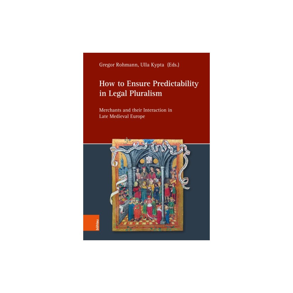 Bohlau Verlag How to Ensure Predictability in Legal Pluralism (inbunden, eng)