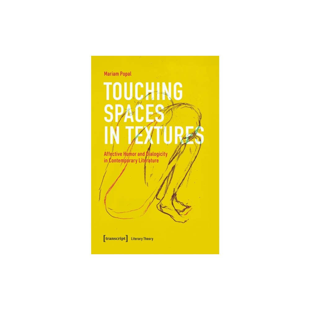 Transcript Verlag Touching Spaces in Textures (häftad, eng)
