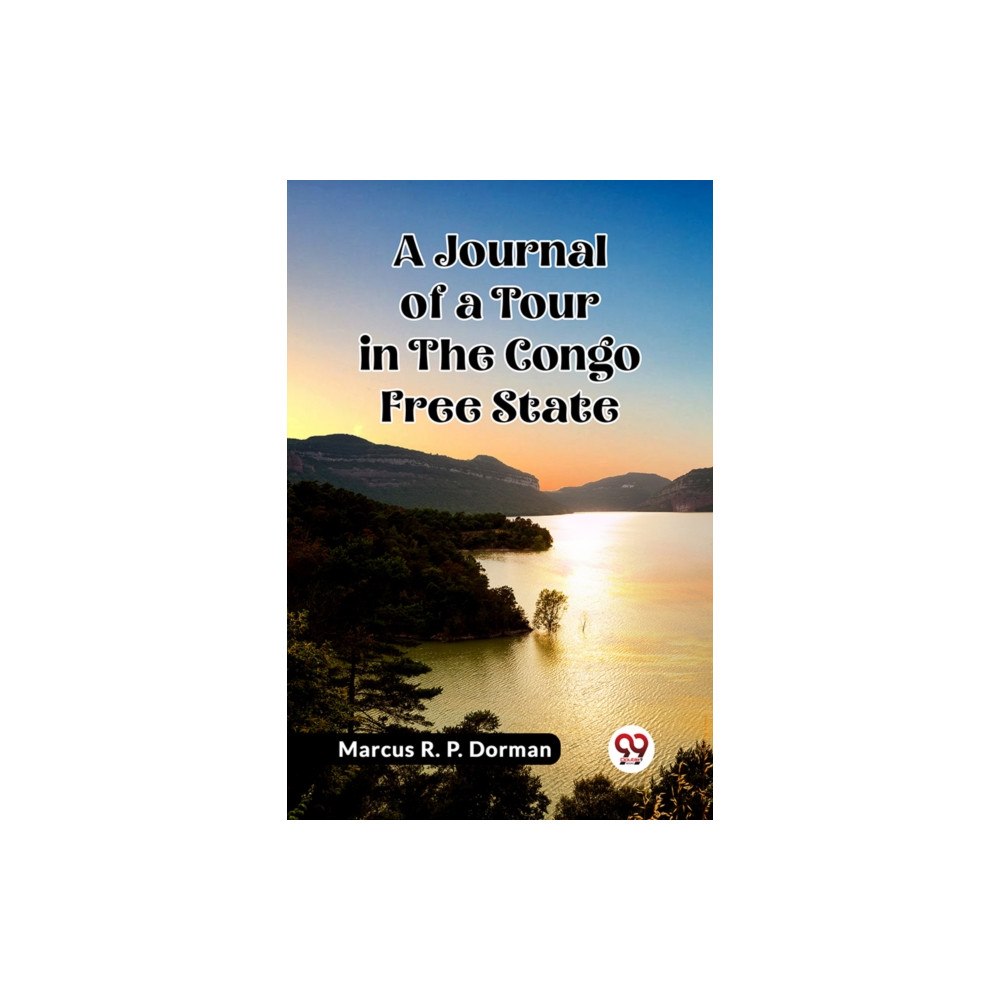 Double 9 Books LLP A Journal of a Tour in the Congo Free State (Edition2023) (häftad, eng)