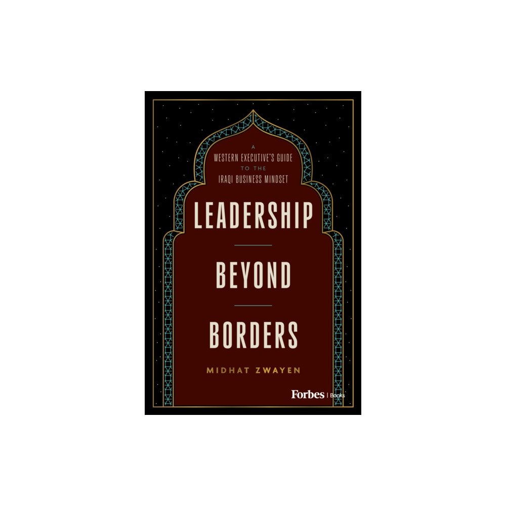 Advantage Media Group Leadership Beyond Borders (inbunden, eng)