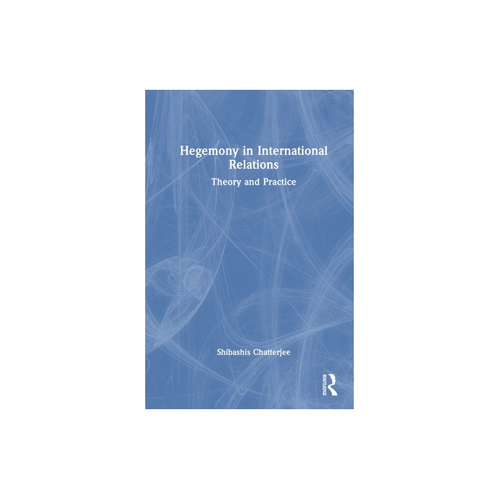 Taylor & francis ltd Hegemony in International Relations (häftad, eng)