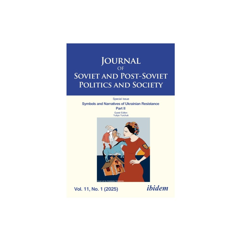 ibidem-Verlag, Jessica Haunschild u Christian Scho Journal of Soviet and Post-Soviet Politics and Society (häftad, eng)