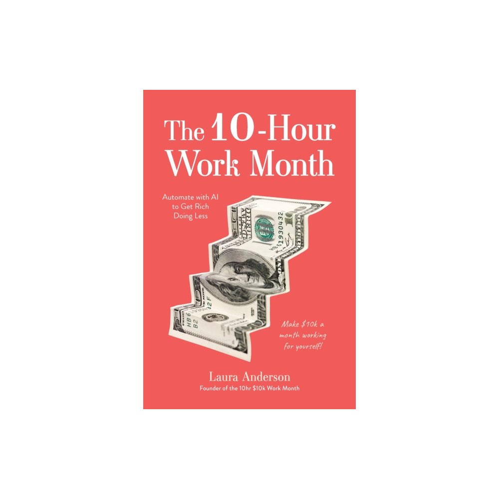 Page Street Publishing Co. The 10-Hour Work Month (häftad, eng)