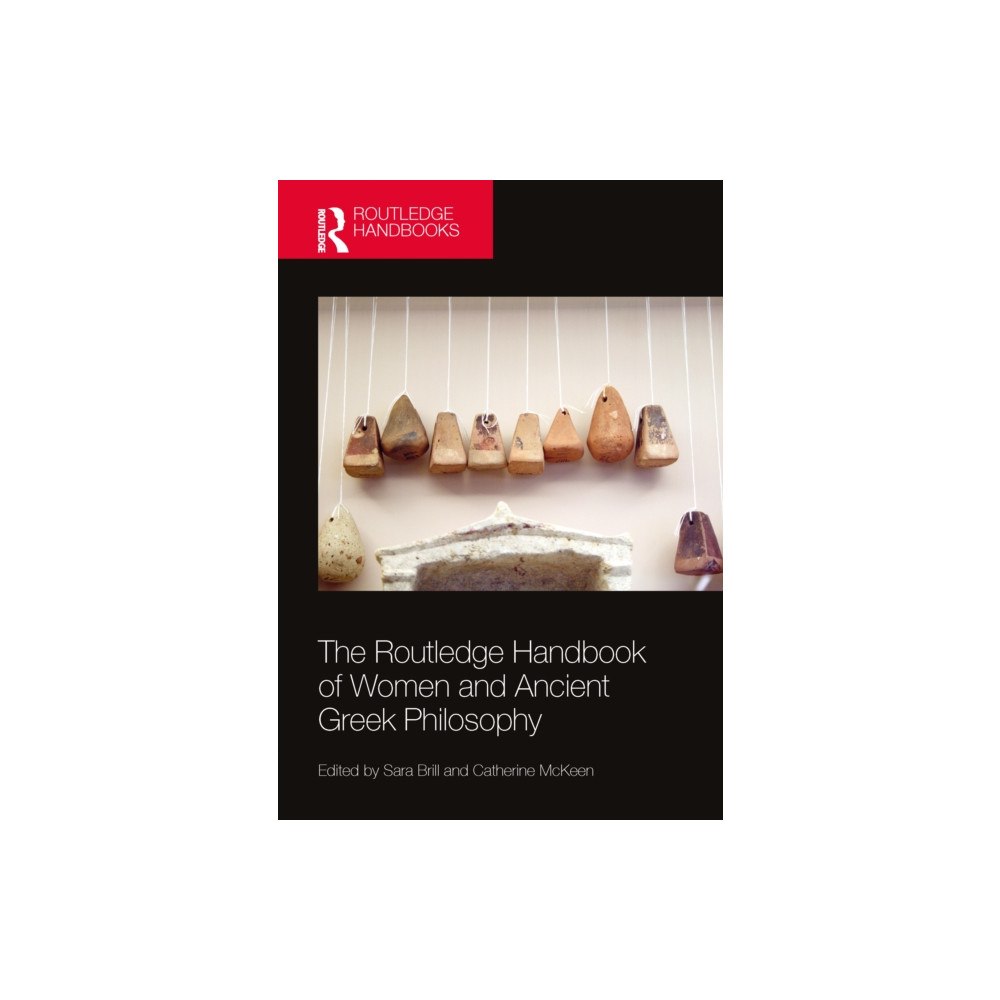 Taylor & francis ltd The Routledge Handbook of Women and Ancient Greek Philosophy (häftad, eng)