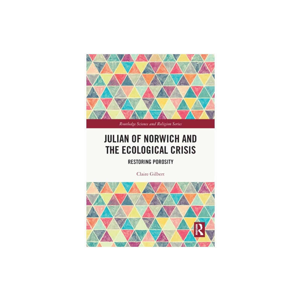 Taylor & francis ltd Julian of Norwich and the Ecological Crisis (häftad, eng)