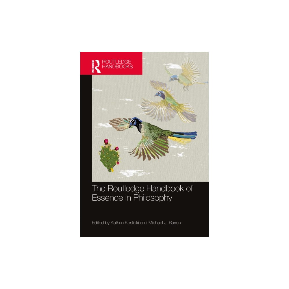 Taylor & francis ltd The Routledge Handbook of Essence in Philosophy (häftad, eng)