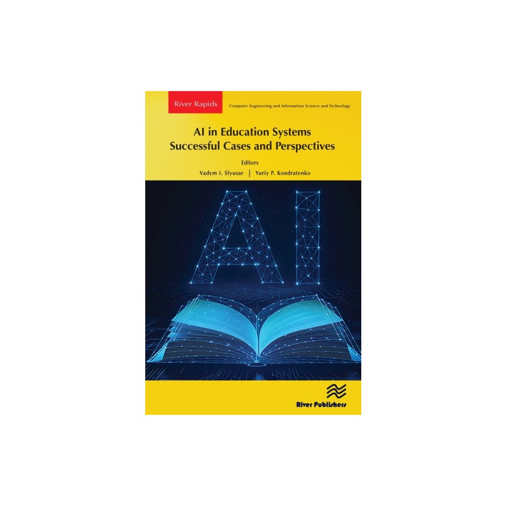 River Publishers AI in Education Systems: Successful Cases and Perspectives (häftad, eng)