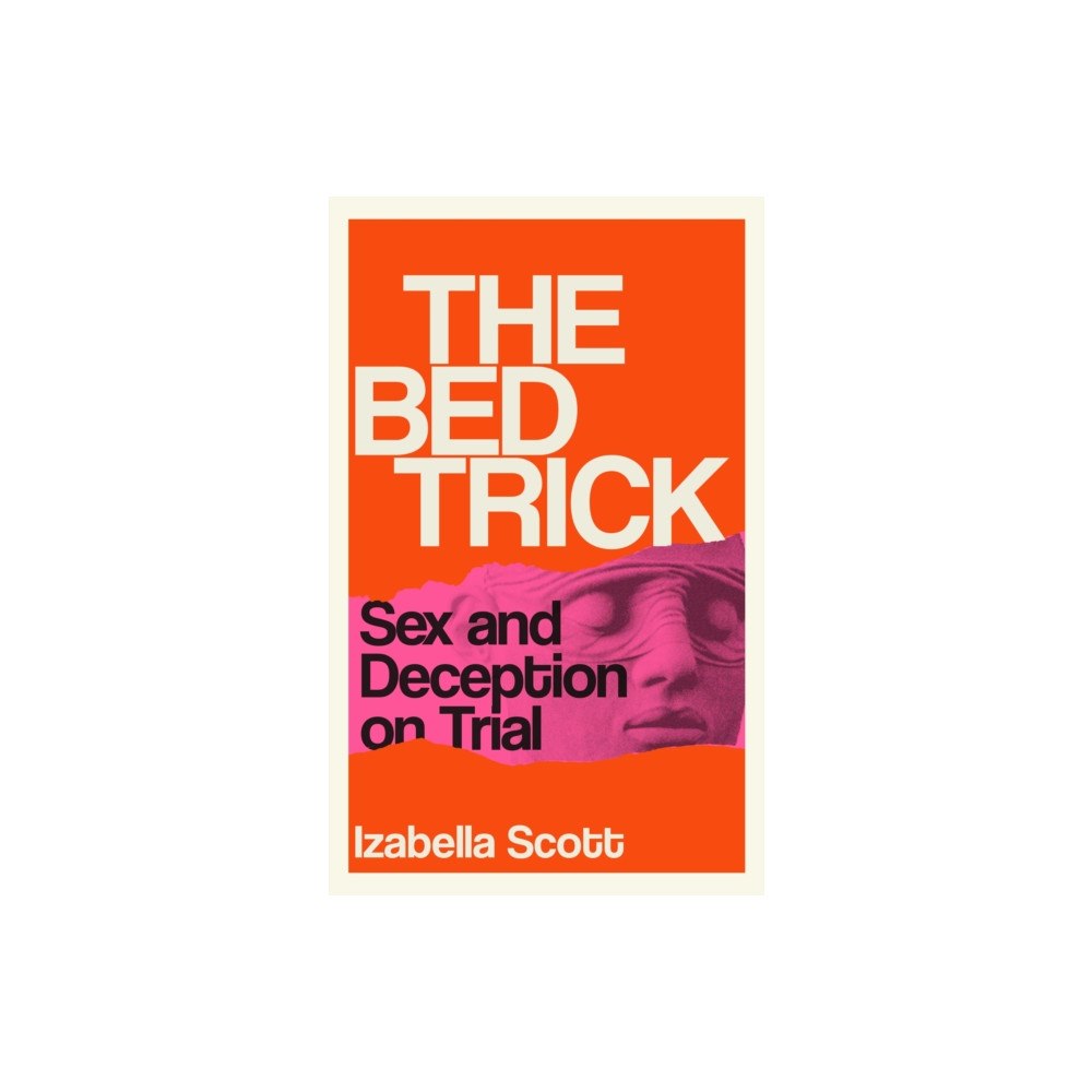 Atlantic Books The Bed Trick (häftad, eng)