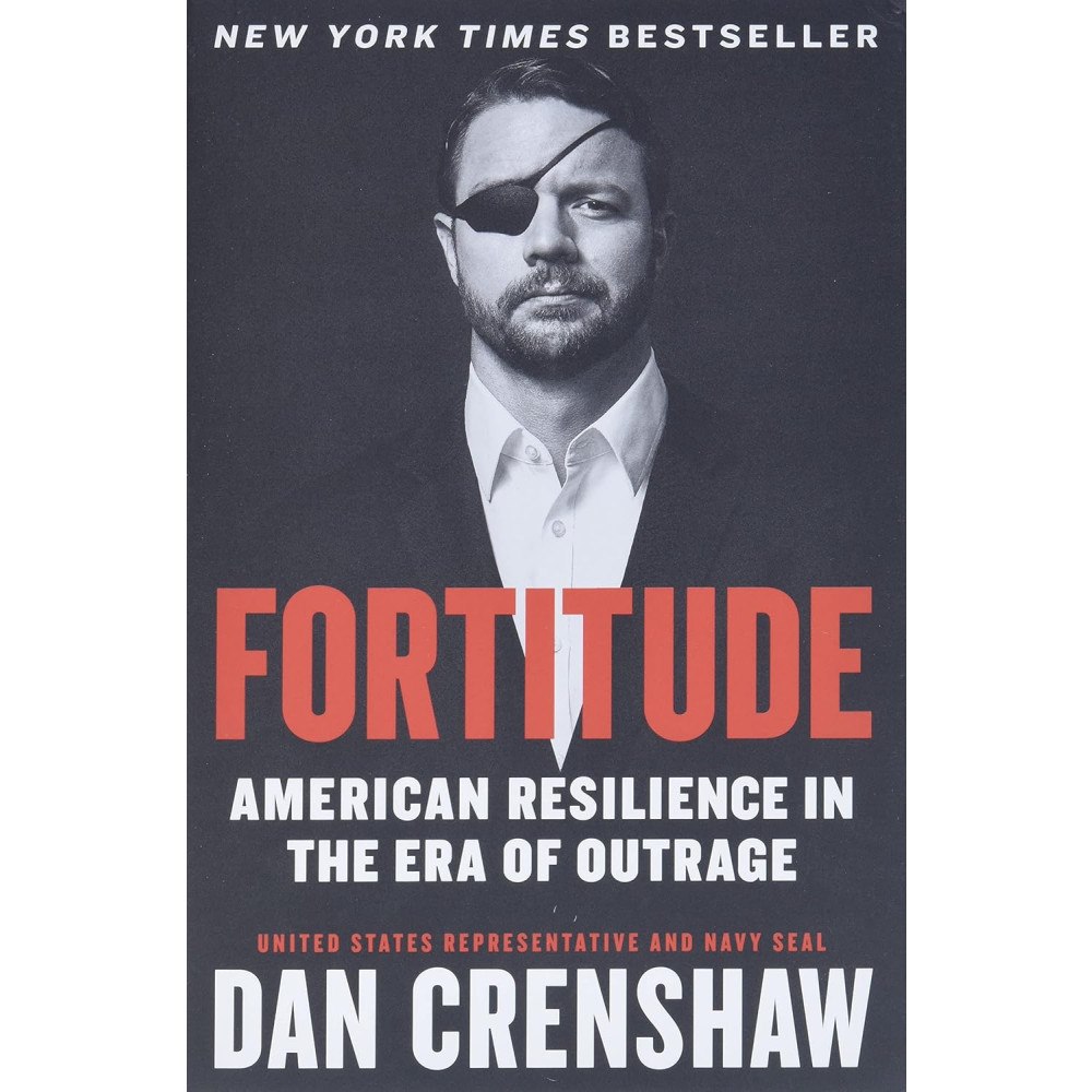Dan Crenshaw Fortitude: American Resilience in the Era of Outrage (inbunden, eng)