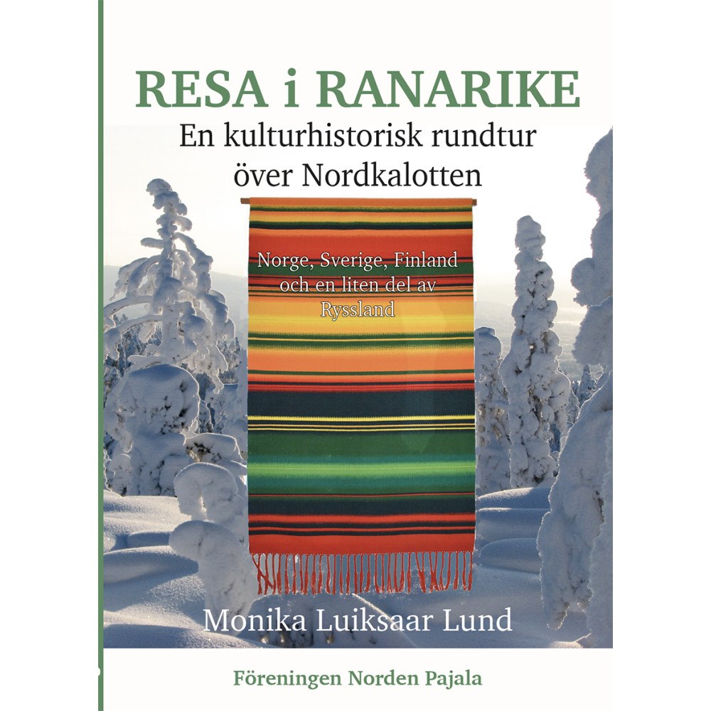 Monika Luiksaar Lund Resa i Ranarike (inbunden)