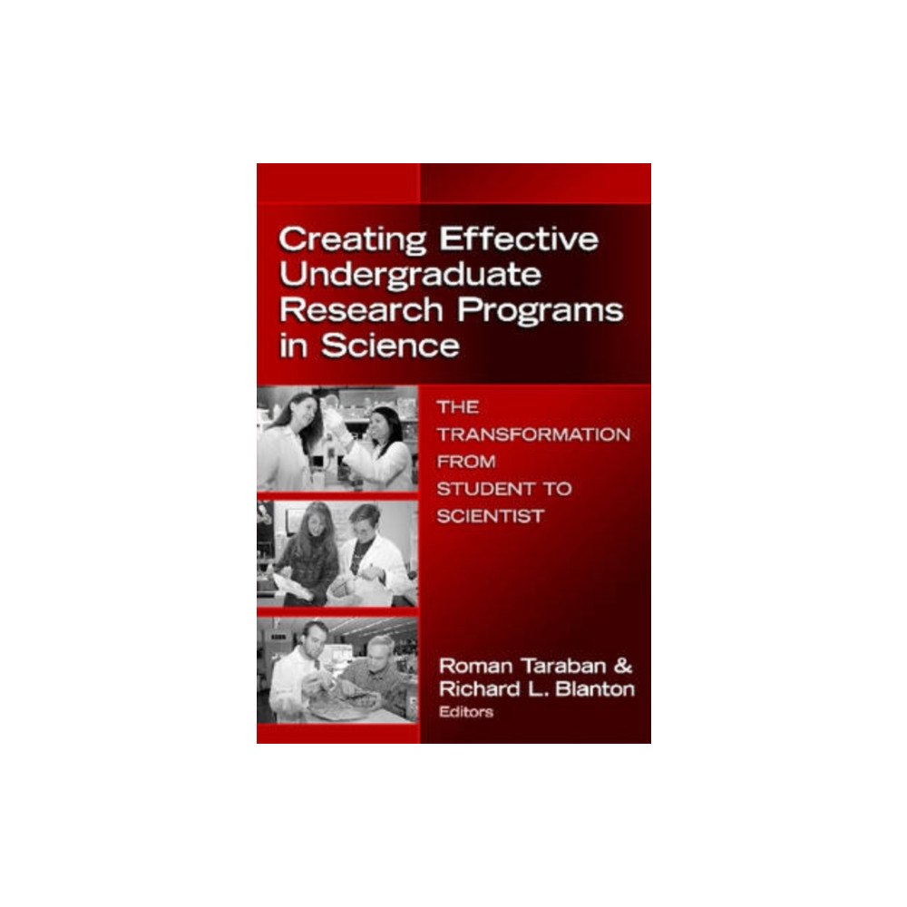 Teachers' College Press Creating Effective Undergraduate Research Programs in Science (häftad, eng)