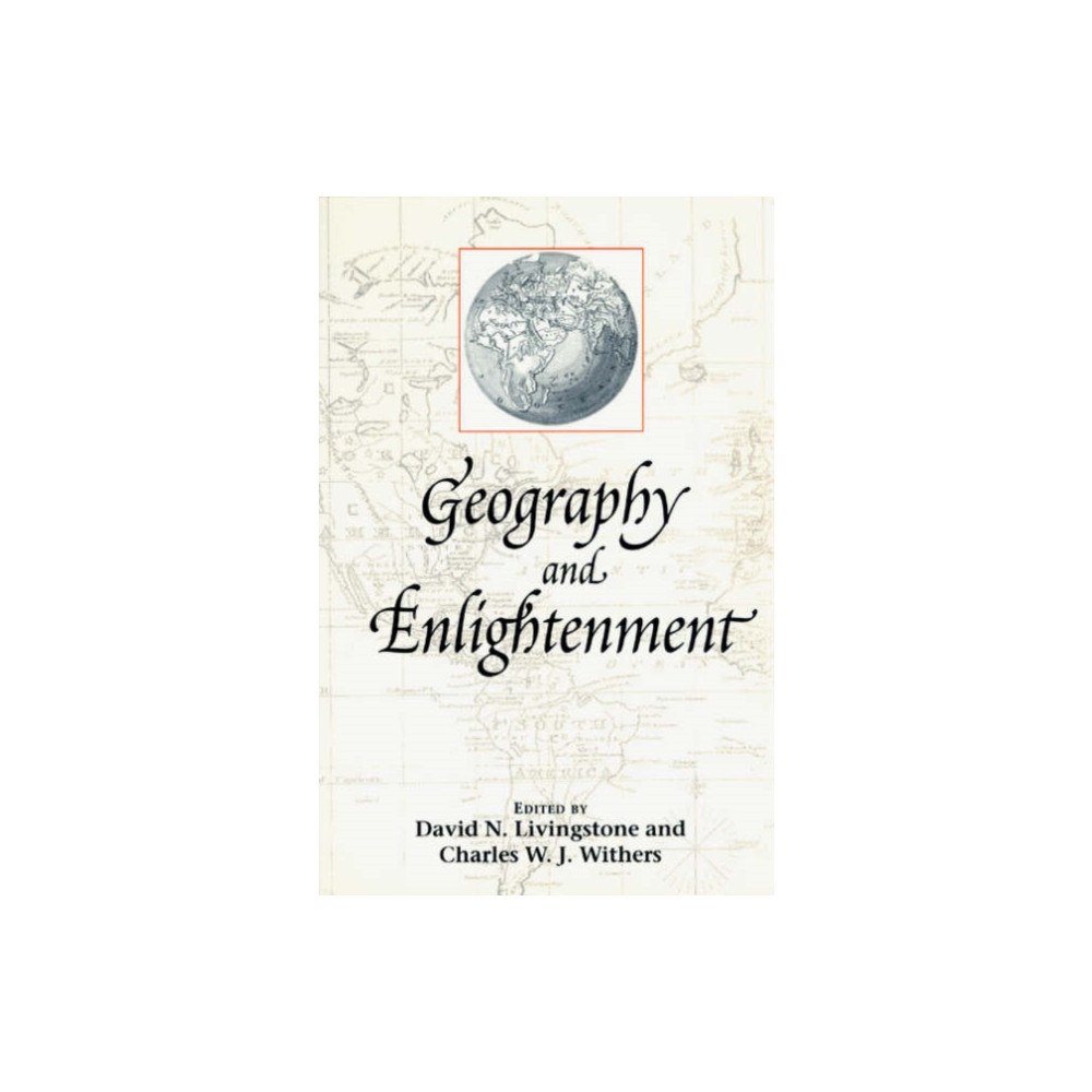 The university of chicago press Geography and Enlightenment (häftad, eng)