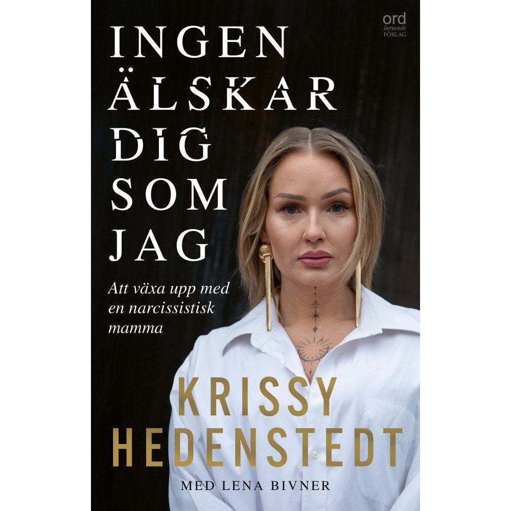 Lena Bivner Ingen älskar dig som jag : att växa upp med en narcissistisk mamma (pocket)