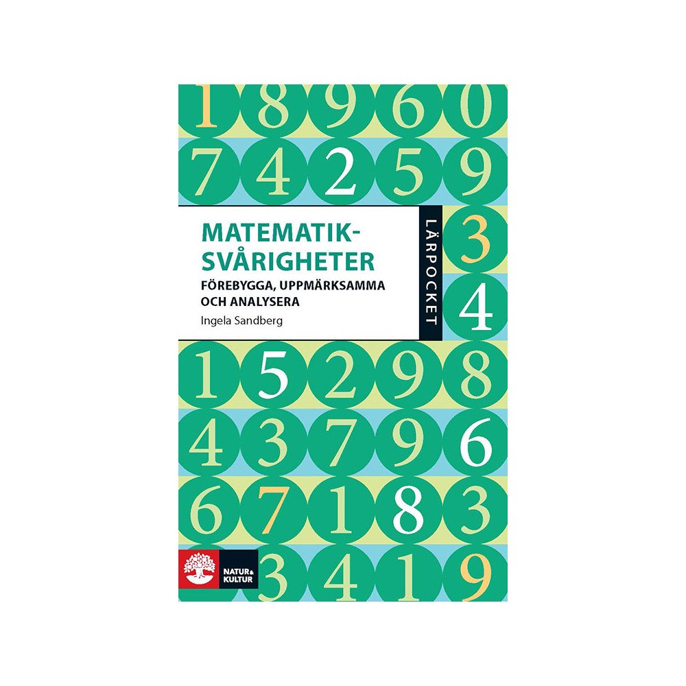 Ingela Sandberg Lärpocket Matematiksvårigheter : förebygga, uppmärksamma och analysera (häftad)