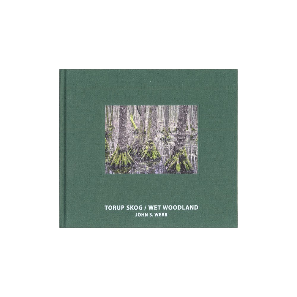 Pequod Press Torup skog / Wet Woodland (inbunden)