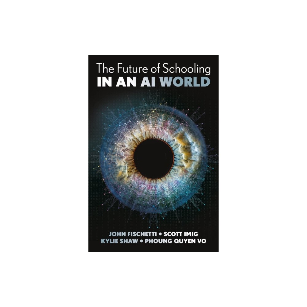 Emerald Publishing Limited The Future of Schooling in a GenAI World (inbunden, eng)