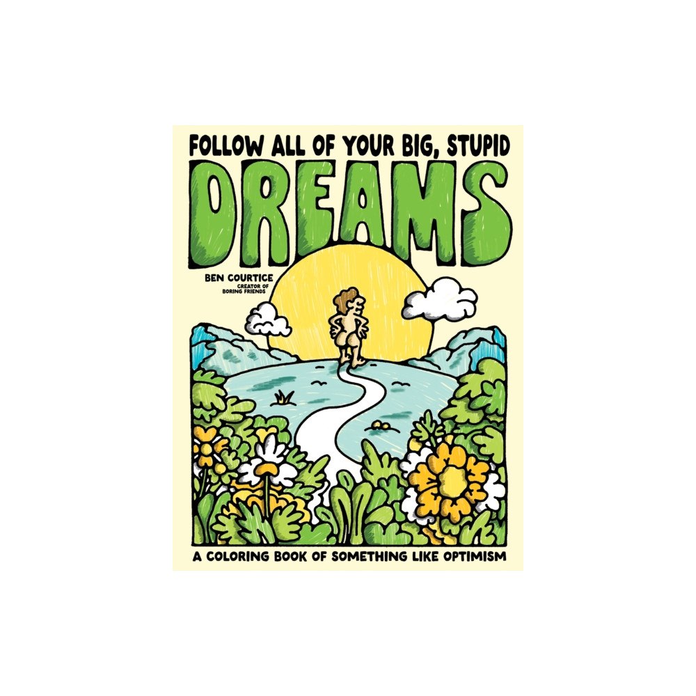 Page Street Publishing Co. Follow All of Your Big, Stupid Dreams (häftad, eng)