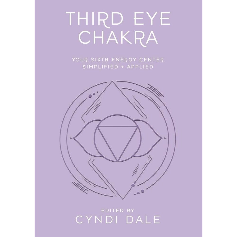 Cyndi Dale Third Eye Chakra: Your Sixth Energy Center Simplified and Applied (häftad, eng)