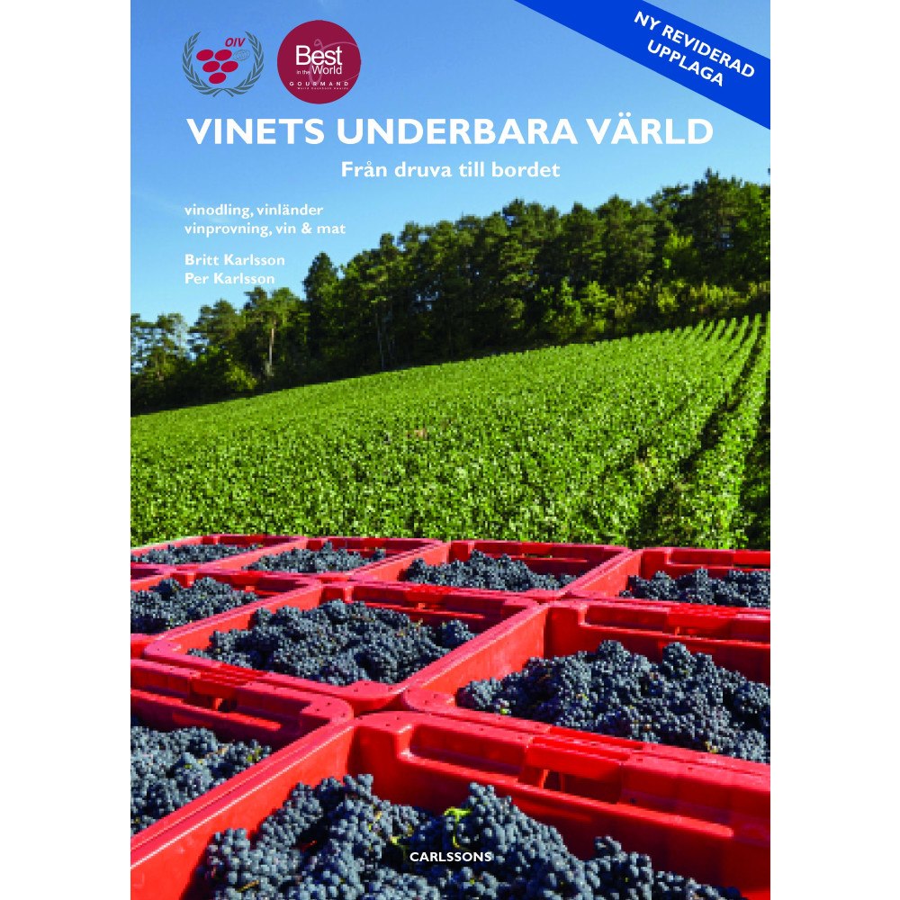 Britt Karlsson Vinets underbara värld (inbunden)