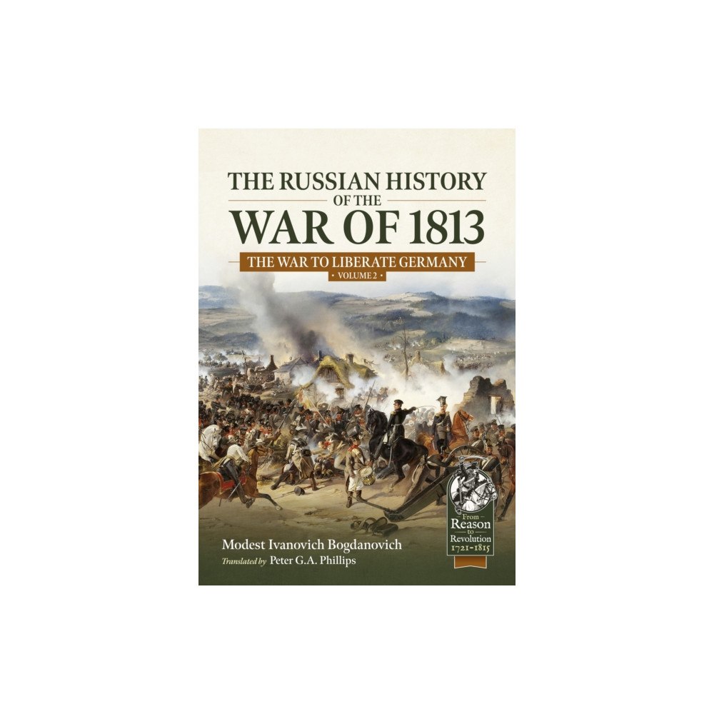 Helion & Company The Russian History of the War of 1813 Volume 2 (häftad, eng)