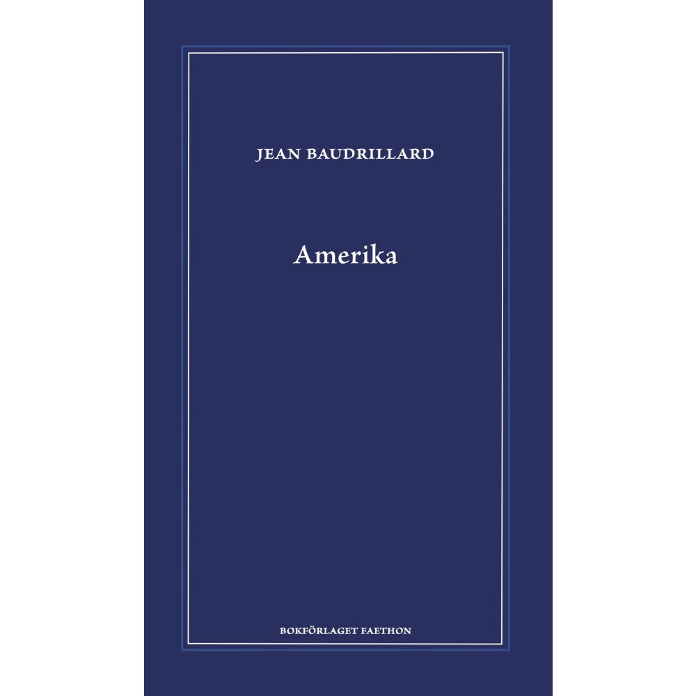 Jean Baudrillard Amerika (inbunden)