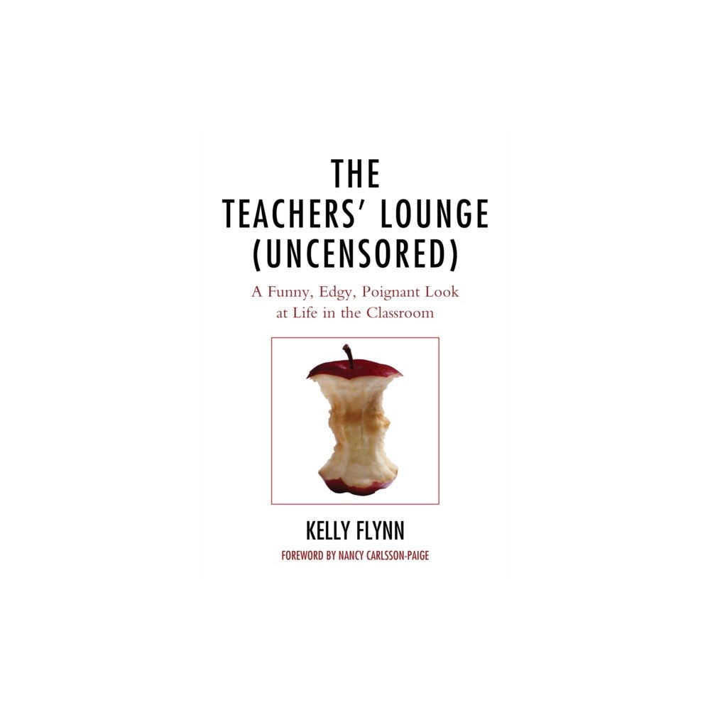 Bloomsbury Publishing PLC The Teachers' Lounge (Uncensored) (inbunden, eng)