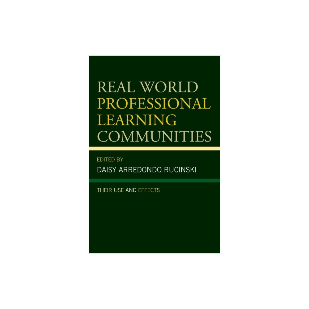 Bloomsbury Publishing PLC Real World Professional Learning Communities (inbunden, eng)