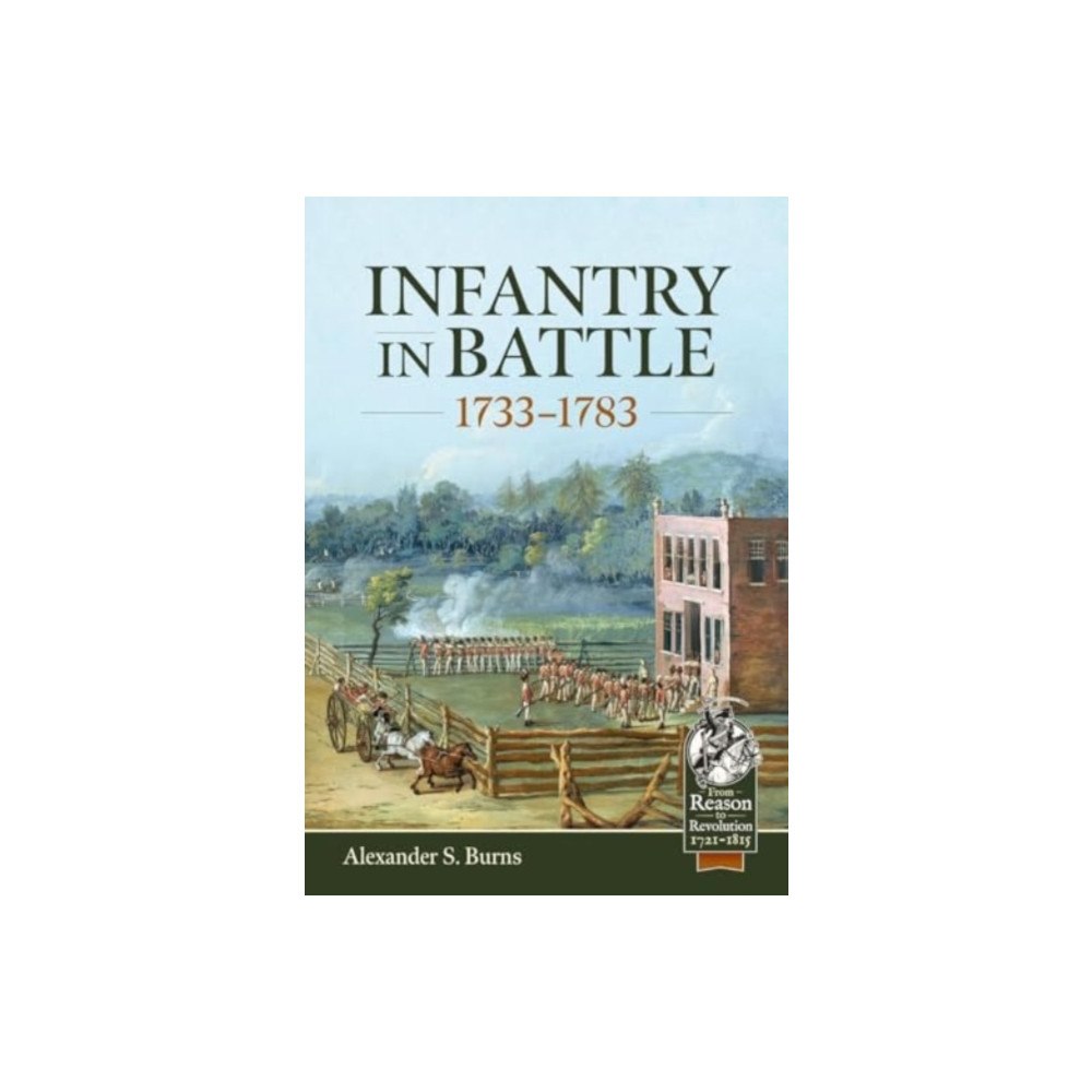 Helion & Company Infantry in Battle 1733-1783 (inbunden, eng)
