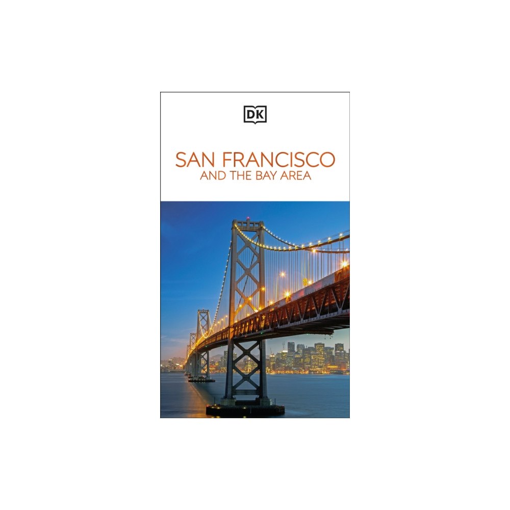 Dorling Kindersley Ltd DK San Francisco and the Bay Area (häftad, eng)