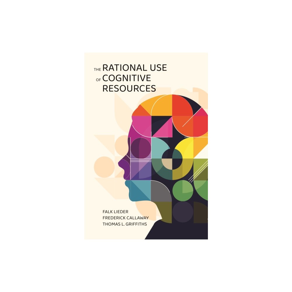 Princeton University Press The Rational Use of Cognitive Resources (häftad, eng)