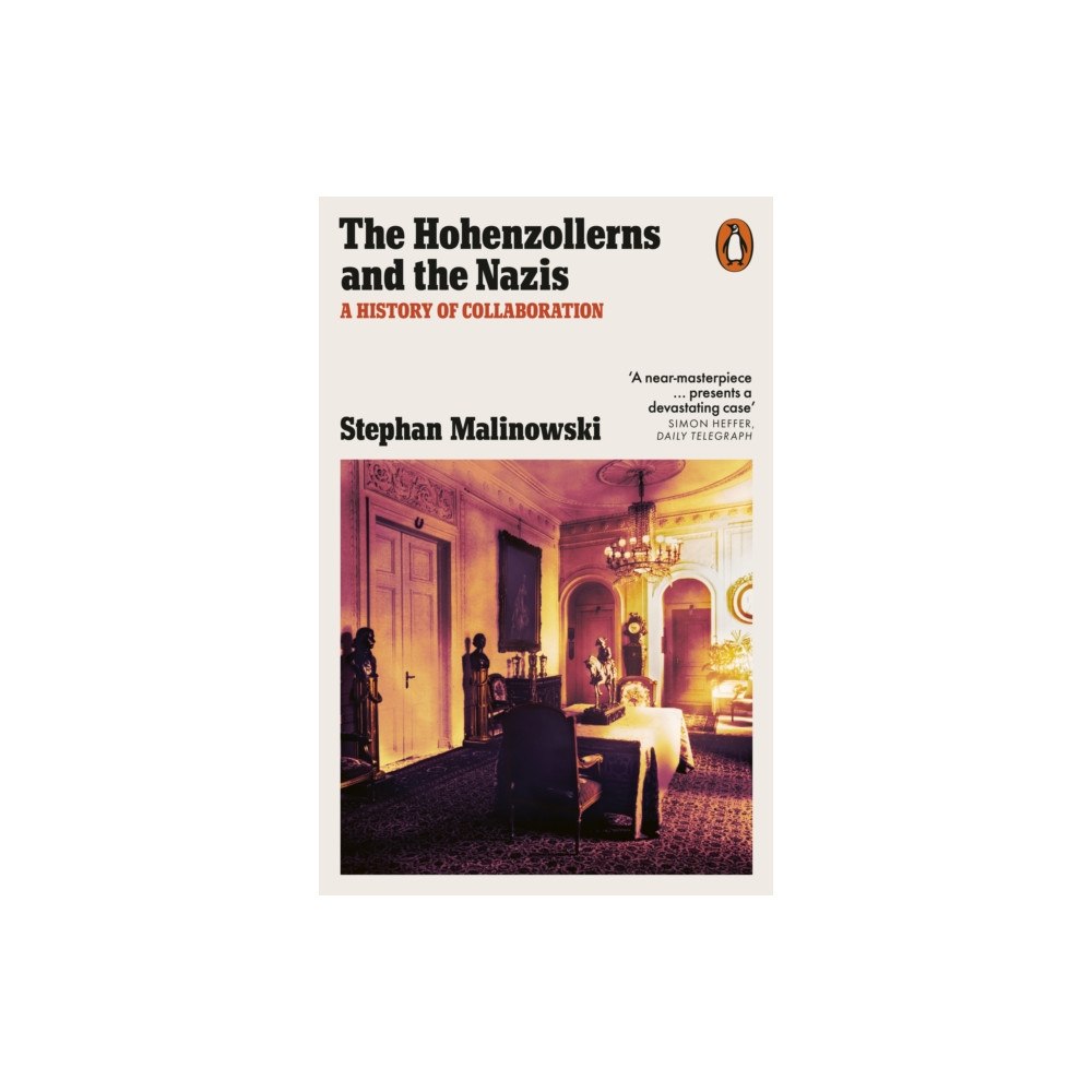 Penguin books ltd The Hohenzollerns and the Nazis (häftad, eng)