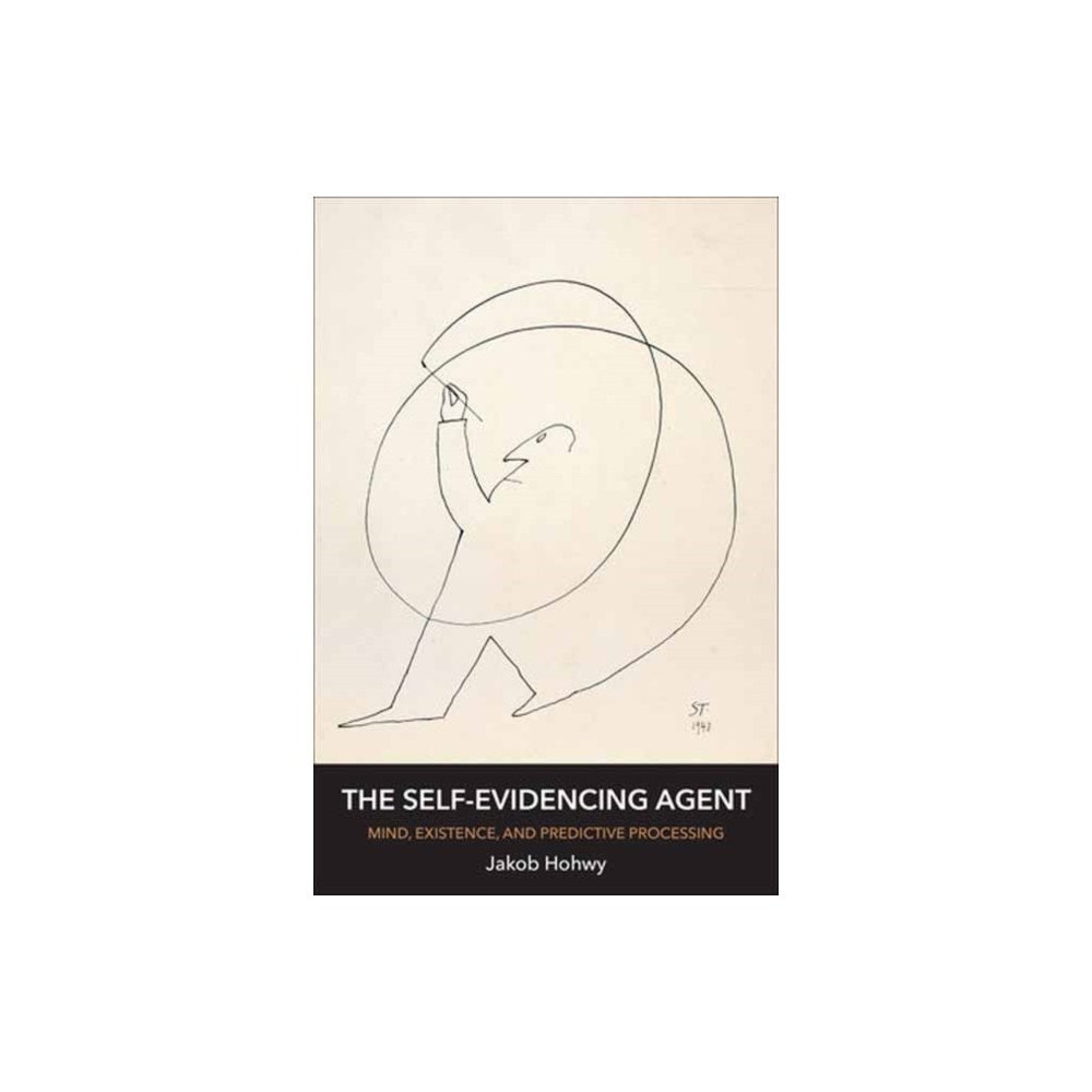 Mit press ltd The Self-Evidencing Agent (häftad, eng)