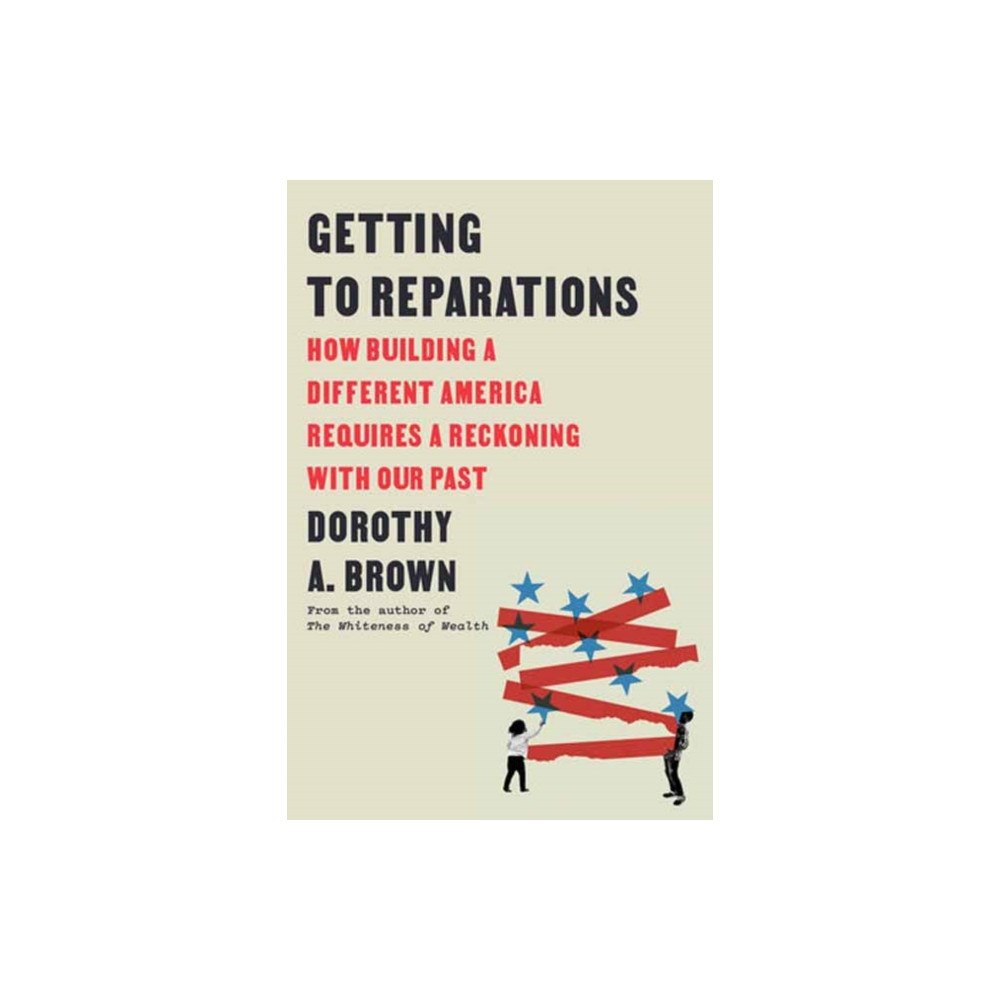 Random House USA Inc Getting to Reparations (inbunden, eng)
