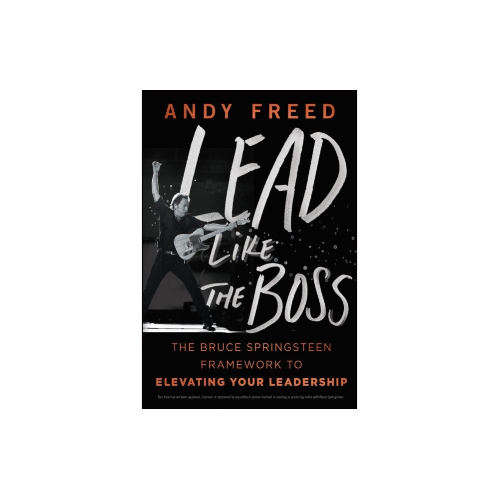 John Wiley & Sons Inc Lead Like The Boss (inbunden, eng)