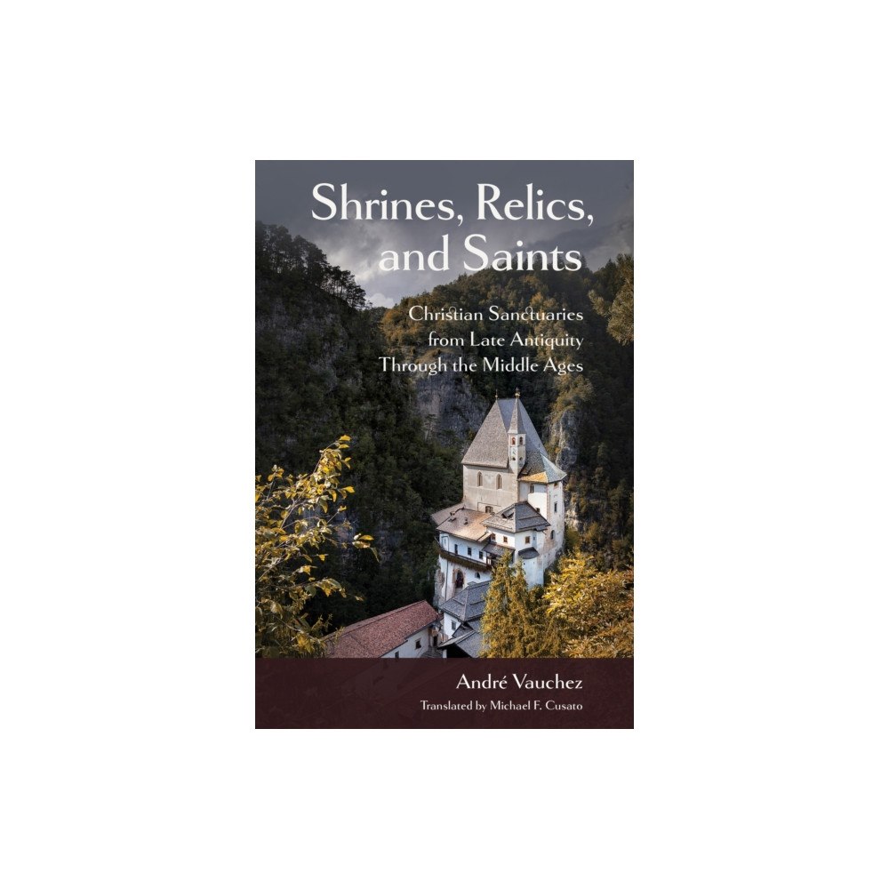 Cornell University Press Shrines, Relics, and Saints (häftad, eng)