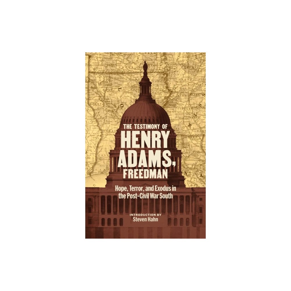 The Library of America The Testimony of Henry Adams, Freedman (inbunden, eng)