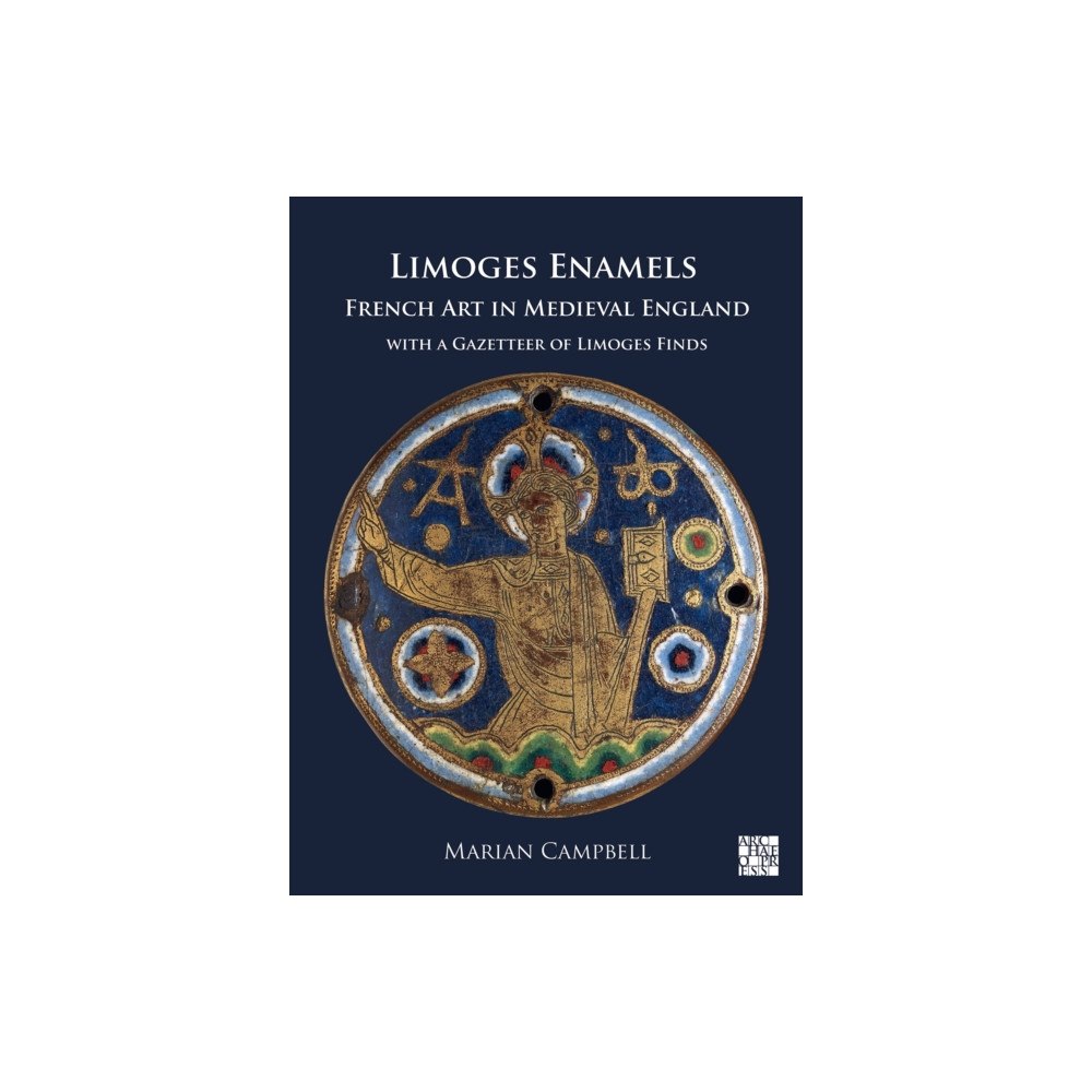 Archaeopress Limoges Enamels (häftad, eng)