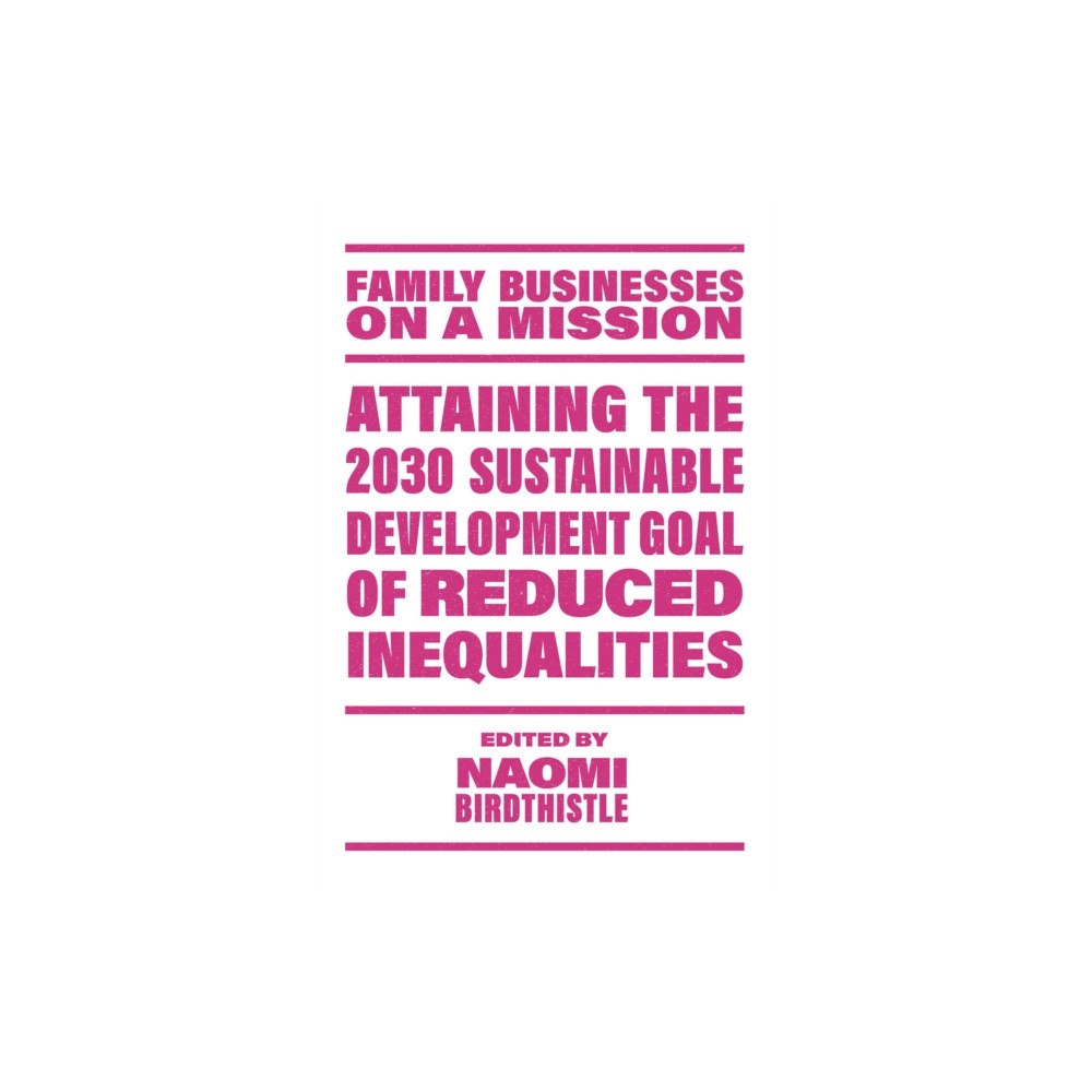 Emerald Publishing Limited Attaining the 2030 Sustainable Development Goal of Reduced Inequalities (häftad, eng)
