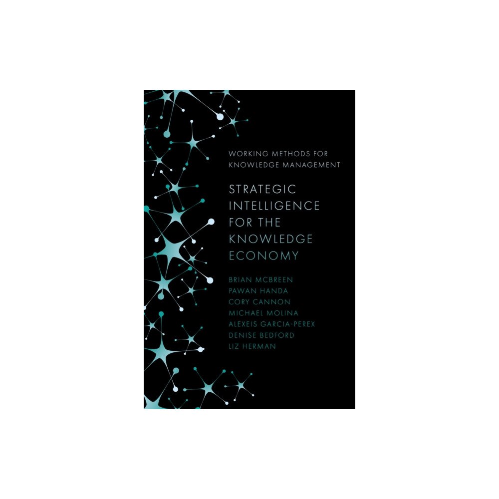 Emerald Publishing Limited Strategic Intelligence for the Knowledge Economy (inbunden, eng)
