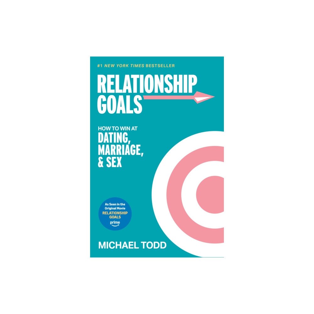 Waterbrook Press (A Division of Random House Inc) Relationship Goals (Movie Tie-In) (häftad, eng)