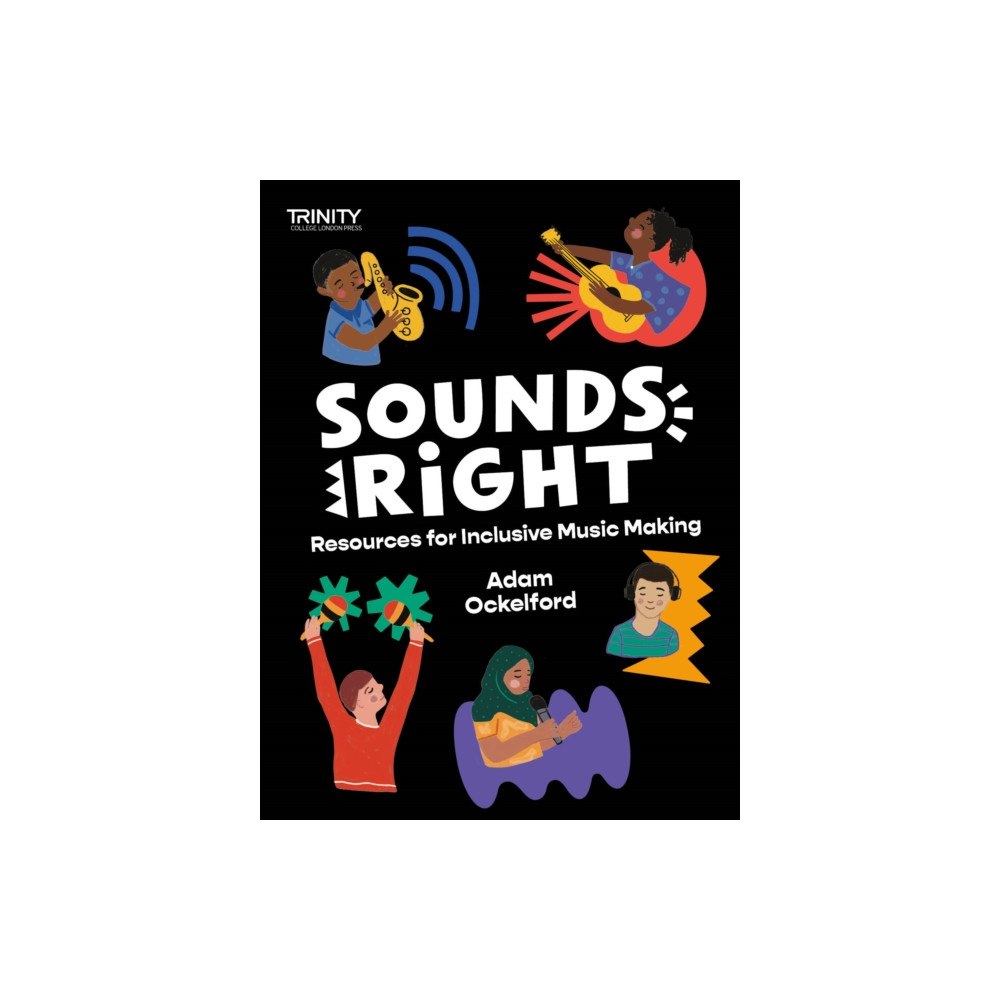 Trinity College London Press Trinity College London: Sounds Right (häftad, eng)