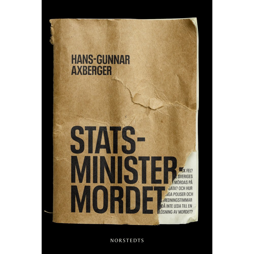 Hans-Gunnar Axberger Statsministermordet (bok, danskt band)